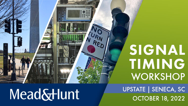 Graphic with traffic signals and text that says signal timing workshop Upstate, Seneca, SC October 18, 2022