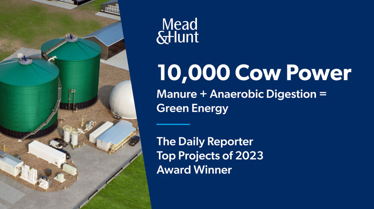 10,000 cow power manure + anaerobic digestion + green energy, The Daily Reporter Top Projects of 2023 Award Winner