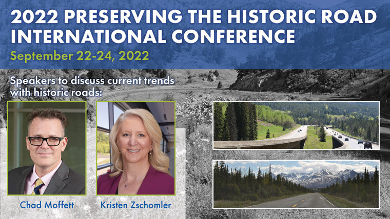 Preserving the Historic Road International Conference Banner featuring headshots of Chad Moffet and Kristen Zschomler