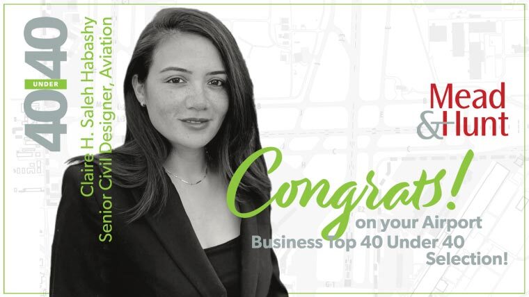 Headshot of Claire Saleh with large green "Congrats on your selection to Aviaition Business Top 40 under 40"
